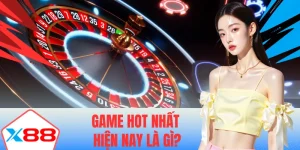 game hot nhất hiện nay là gì